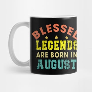 Blessed Legends Are Born In August Funny Christian Birthday Mug